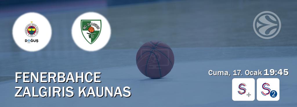 Karşılaşma Fenerbahce - Zalgiris Kaunas S Sport + ve S Sport 2'den canlı yayınlanacak (Cuma, 17. Ocak  19:45).