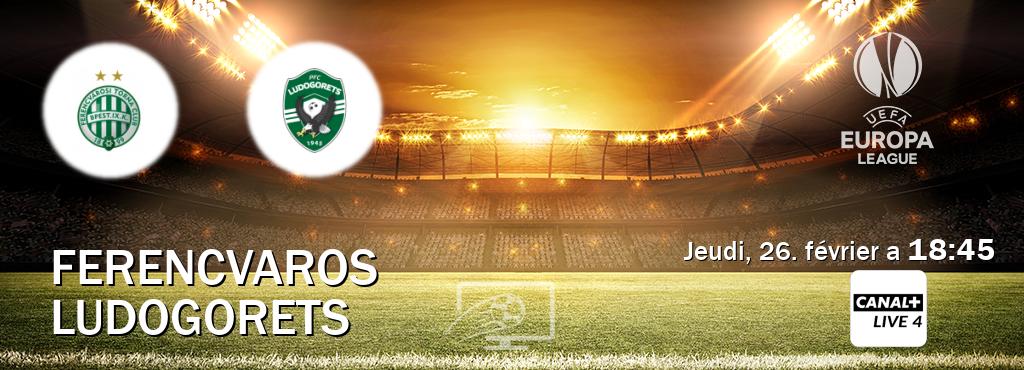 Match entre Ferencvaros et Ludogorets en direct à la Canal+ Live 4 (jeudi, 26. février a 18:45). Match entre Ferencvaros et Ludogorets en direct à la Canal+ Live 4 (jeudi, 26. février a 18:45).