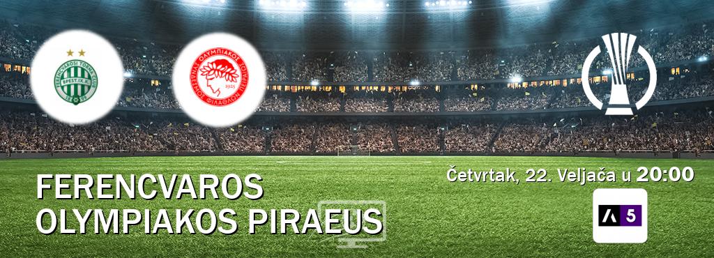 Izravni prijenos utakmice Ferencvaros i Olympiakos Piraeus pratite uživo na Arena Sport 5 (Četvrtak, 22. Veljača u  20:00).