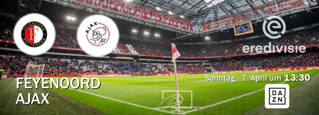 Das Spiel zwischen Feyenoord und Ajax wird am Sonntag,  7. April um  13:30, live vom DAZN übertragen.