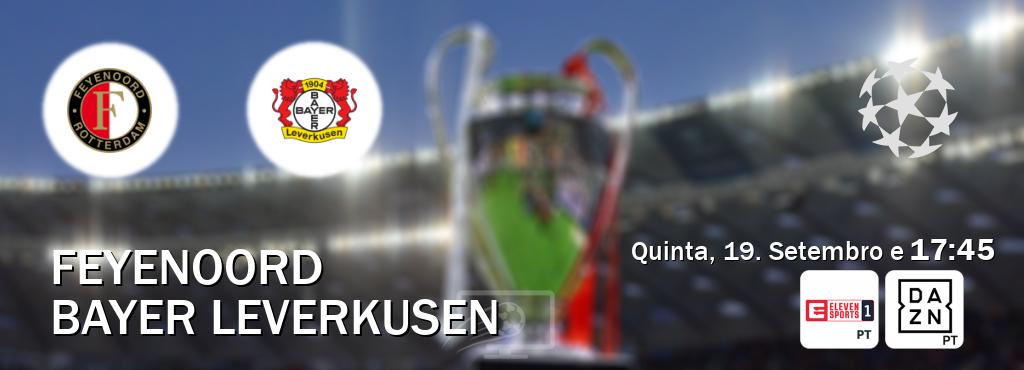 Jogo entre Feyenoord e Bayer Leverkusen tem emissão Eleven Sports 1, DAZN (Quinta, 19. Setembro e  17:45).