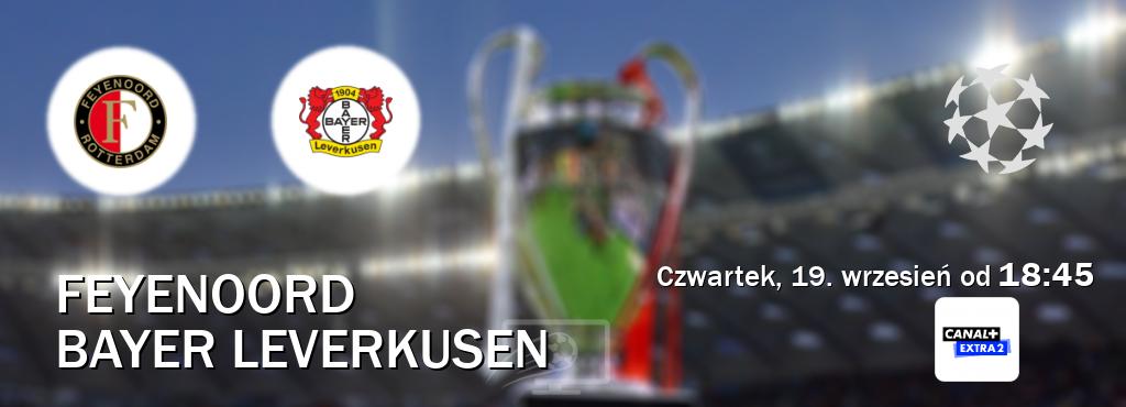 Gra między Feyenoord i Bayer Leverkusen transmisja na żywo w Canal+ Extra 2 (czwartek, 19. wrzesień od  18:45).