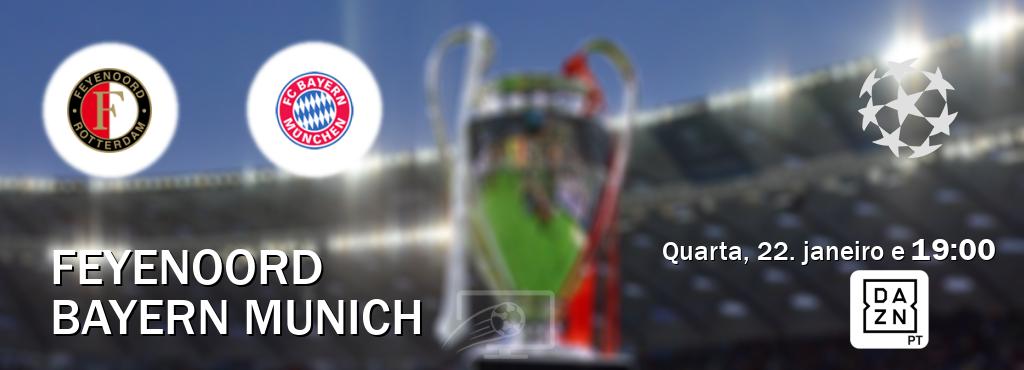 Jogo entre Feyenoord e Bayern Munich tem emissão DAZN (quarta, 22. janeiro e  19:00).