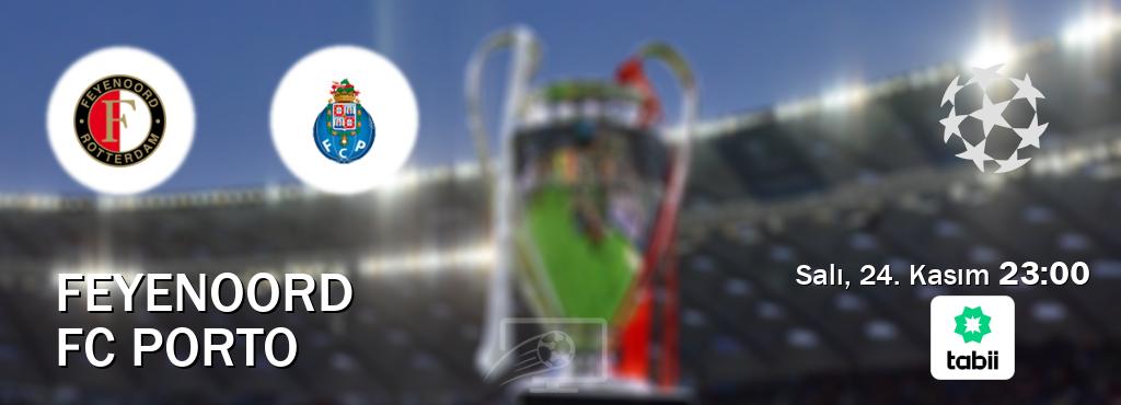 Karşılaşma Feyenoord - FC Porto Tabii'den canlı yayınlanacak (Salı, 24. Kasım  23:00).