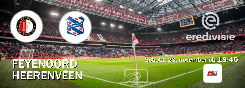 Prenos tekme med Feyenoord in Heerenveen v živo na Sport TV 3 (sobota, 23. november ob  18:45 uri).