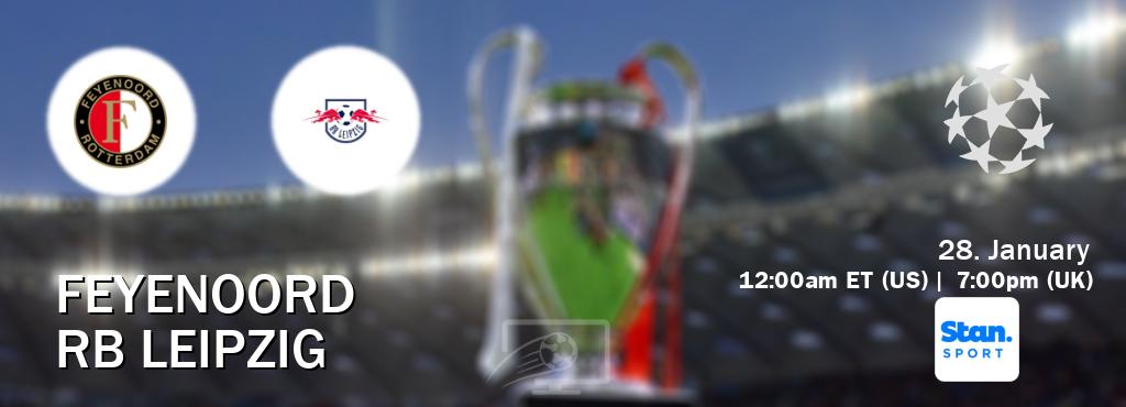 You can watch game live between Feyenoord and RB Leipzig on Stan Sport(AU). You can watch game live between Feyenoord and RB Leipzig on Stan Sport(AU).