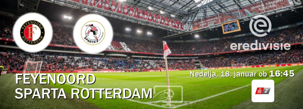 Prenos tekme med Feyenoord in Sparta Rotterdam v živo na Sport TV 2 (nedelja, 18. januar ob  16:45 uri).