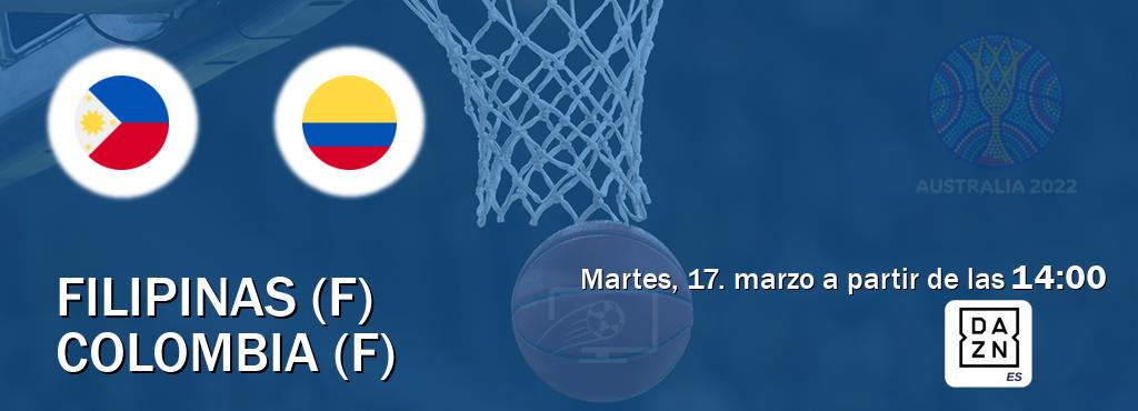 El partido entre Filipinas (F) y Colombia (F) será retransmitido por DAZN España (martes, 17. marzo a partir de las 14:00). El partido entre Filipinas (F) y Colombia (F) será retransmitido por DAZN España (martes, 17. marzo a partir de las 14:00).