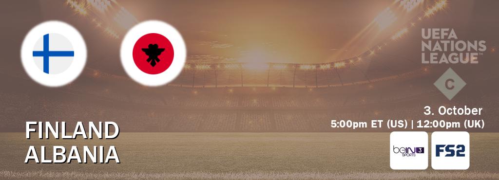 You can watch game live between Finland and Albania on beIN SPORTS 3(AU) and FOX Sports 2(US).