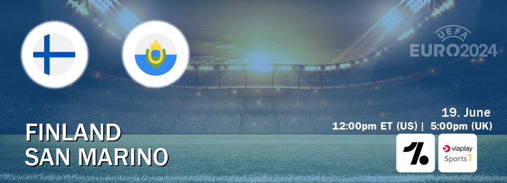 You can watch game live between Finland and San Marino on OneFootball and Viaplay Sports 1(UK).