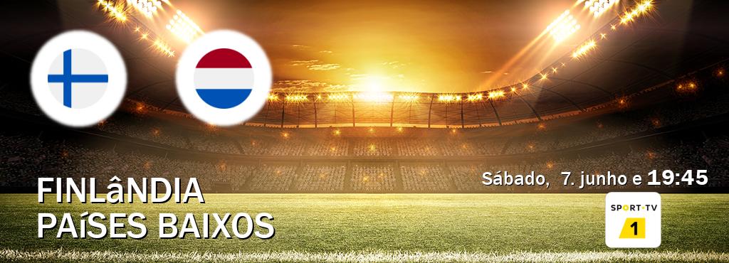 Jogo entre Finlândia e Países Baixos tem emissão Sport TV 1 (sábado,  7. junho e  19:45).