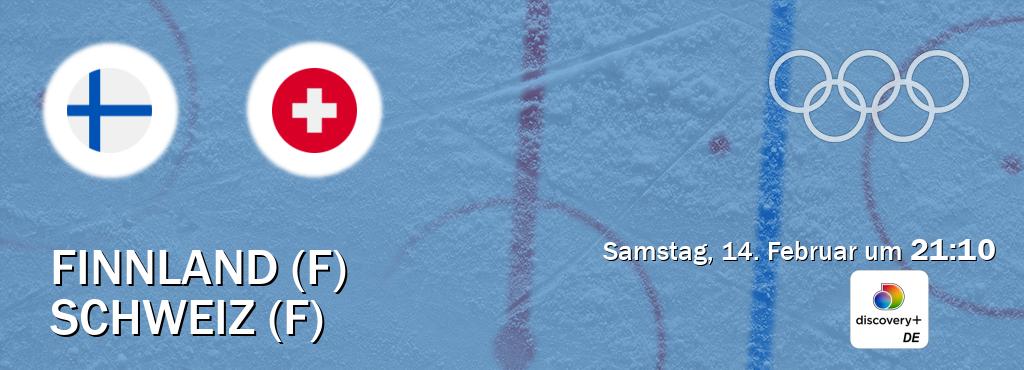 Das Spiel zwischen Finnland (F) und Schweiz (F) wird am Samstag, 14. Februar um  21:10, live vom Discovery + übertragen.