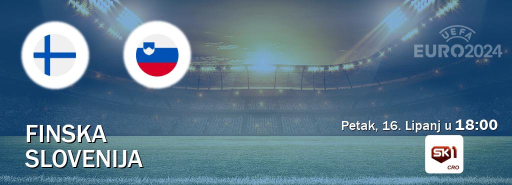 Izravni prijenos utakmice Finska i Slovenija pratite uživo na Sportklub 1 (Petak, 16. Lipanj u  18:00).