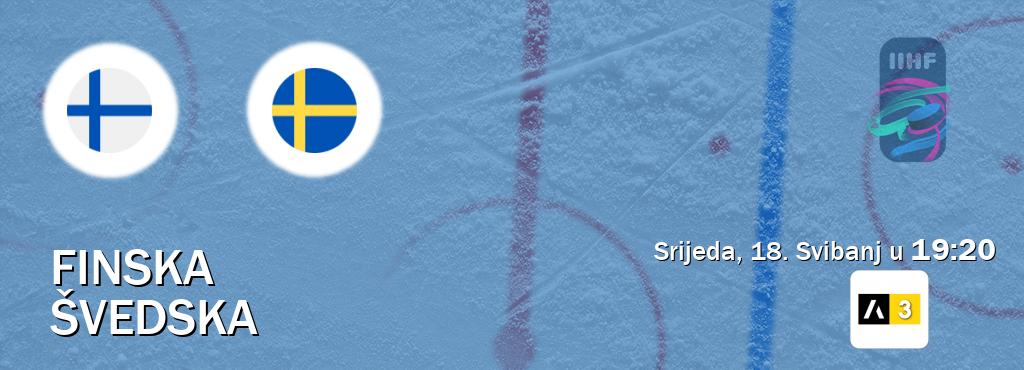Izravni prijenos utakmice Finska i Švedska pratite uživo na Arena Sport 3 (Srijeda, 18. Svibanj u  19:20).