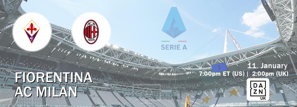 You can watch game live between Fiorentina and AC Milan on DAZN UK(UK).