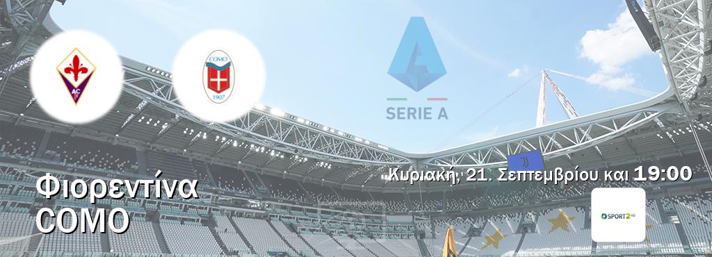 Παρακολουθήστ ζωντανά Φιορεντίνα - Como από το Cosmote Sport 2 (19:00). Παρακολουθήστ ζωντανά Φιορεντίνα - Como από το Cosmote Sport 2 (19:00).