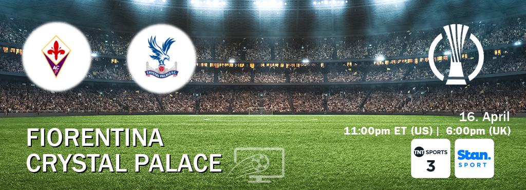 You can watch game live between Fiorentina and Crystal Palace on TNT Sports 3(UK) and Stan Sport(AU).