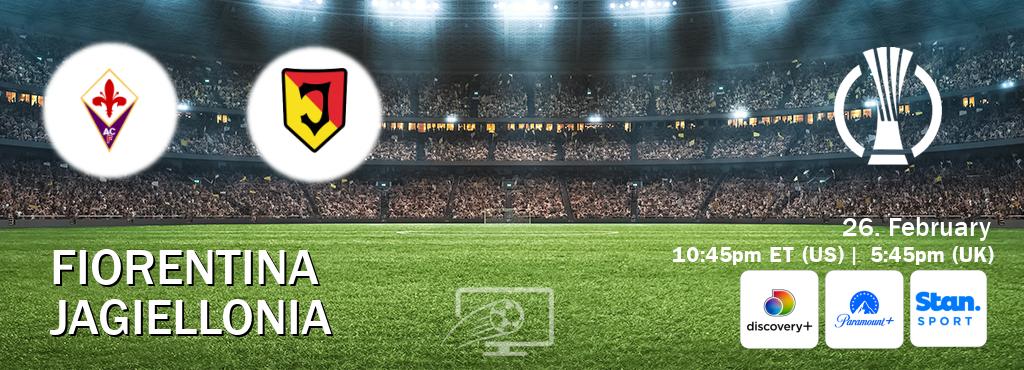You can watch game live between Fiorentina and Jagiellonia on Discovery +(UK), Paramount+(US), Stan Sport(AU).