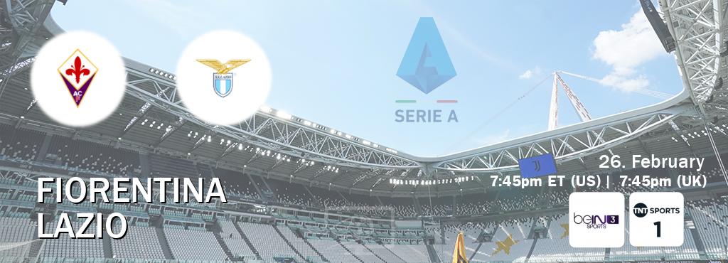 You can watch game live between Fiorentina and Lazio on beIN SPORTS 3(AU) and TNT Sports 1(UK).