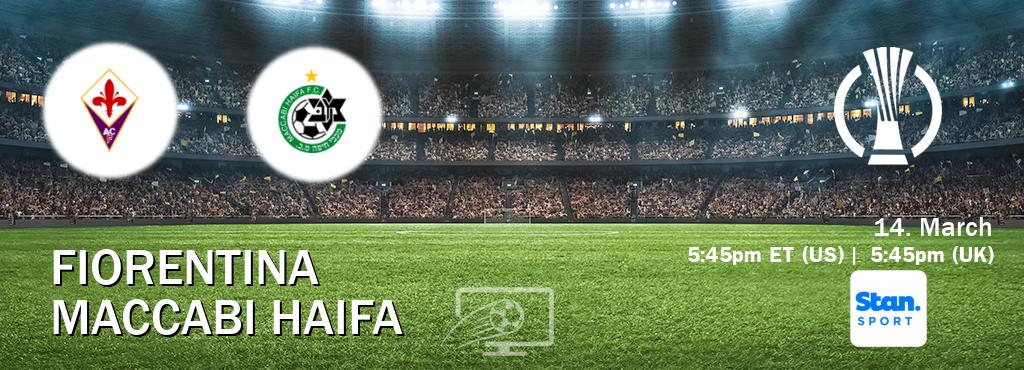 You can watch game live between Fiorentina and Maccabi Haifa on Stan Sport(AU).