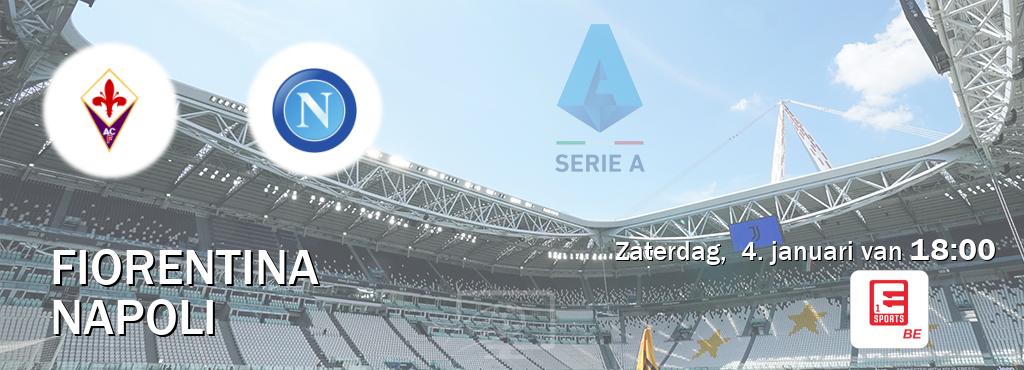 Wedstrijd tussen Fiorentina en Napoli live op tv bij Eleven Sports 1 (zaterdag,  4. januari van  18:00).