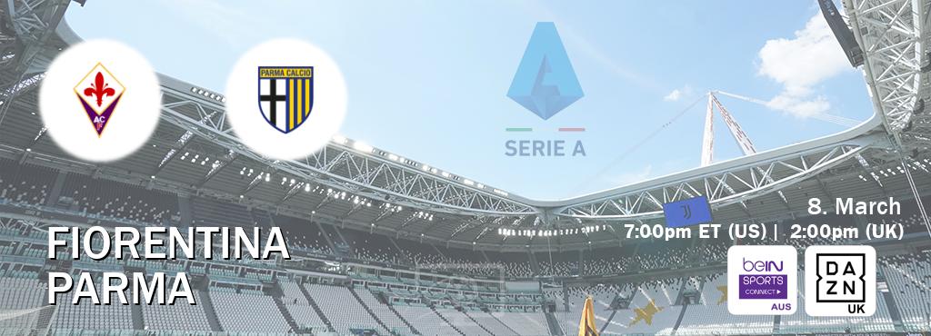 You can watch game live between Fiorentina and Parma on beIN Sports Connect(AU) and DAZN UK(UK).