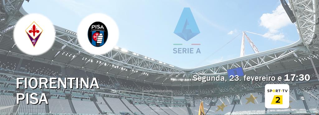 Jogo entre Fiorentina e Pisa tem emissão Sport TV 2 (segunda, 23. fevereiro e  17:30).