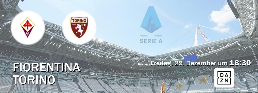 Das Spiel zwischen Fiorentina und Torino wird am Freitag, 29. Dezember um  18:30, live vom DAZN übertragen.