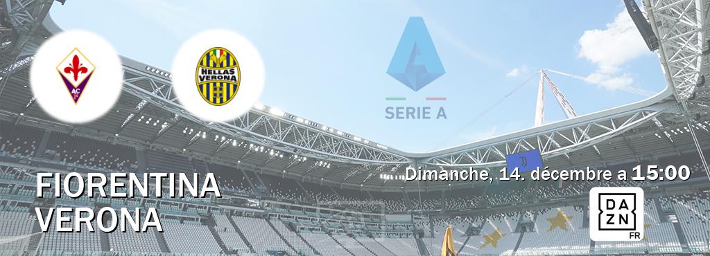 Match entre Fiorentina et Verona en direct à la DAZN (dimanche, 14. décembre a  15:00).