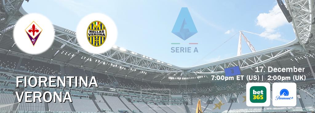 You can watch game live between Fiorentina and Verona on bet365(UK) and Paramount+(US).