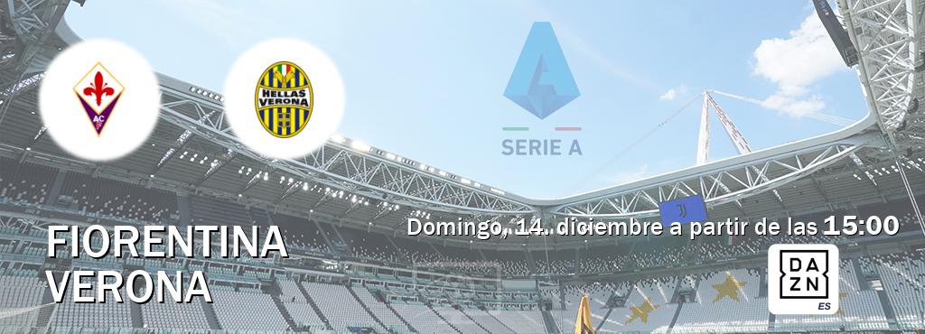 El partido entre Fiorentina y Verona será retransmitido por DAZN España (domingo, 14. diciembre a partir de las  15:00).