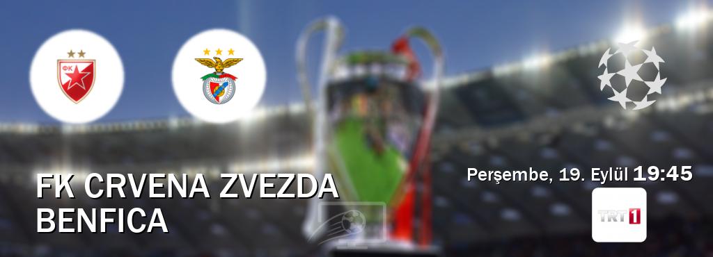 Karşılaşma FK Crvena zvezda - Benfica TRT 1'den canlı yayınlanacak (Perşembe, 19. Eylül  19:45).