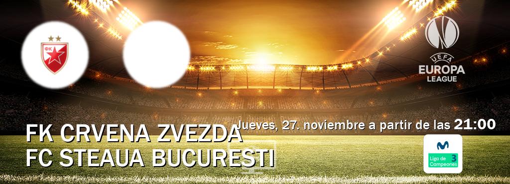 El partido entre FK Crvena zvezda y FC Steaua Bucuresti será retransmitido por Movistar Liga de Campeones 3 (jueves, 27. noviembre a partir de las  21:00).