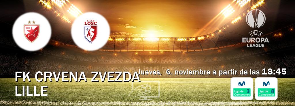 El partido entre FK Crvena zvezda y Lille será retransmitido por Movistar Liga de Campeones 3 y Movistar Liga de Campeones 8 (jueves, 6. noviembre a partir de las 18:45). El partido entre FK Crvena zvezda y Lille será retransmitido por Movistar Liga de Campeones 3 y Movistar Liga de Campeones 8 (jueves, 6. noviembre a partir de las 18:45).