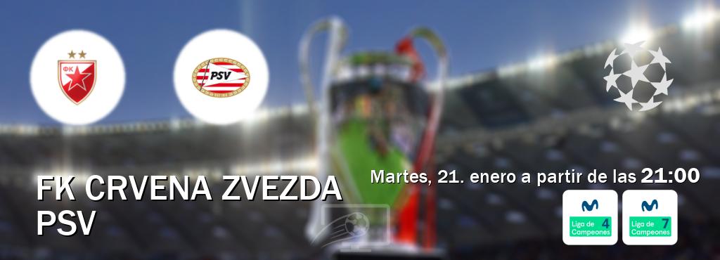 El partido entre FK Crvena zvezda y PSV será retransmitido por Movistar Liga de Campeones 4 y Movistar Liga de Campeones 7 (martes, 21. enero a partir de las  21:00).