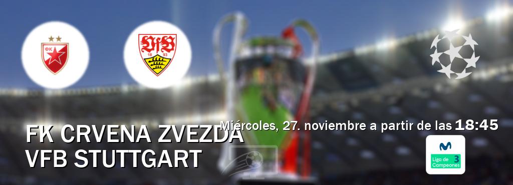 El partido entre FK Crvena zvezda y VfB Stuttgart será retransmitido por Movistar Liga de Campeones 3 (miércoles, 27. noviembre a partir de las  18:45).