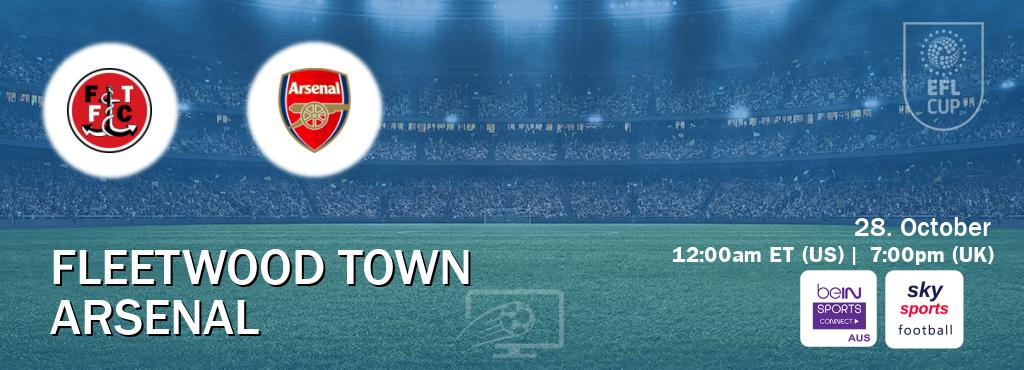 You can watch game live between Fleetwood Town and Arsenal on beIN Sports Connect(AU) and Sky Sports Football(UK). You can watch game live between Fleetwood Town and Arsenal on beIN Sports Connect(AU) and Sky Sports Football(UK).
