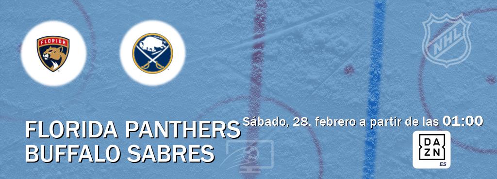 El partido entre Florida Panthers y Buffalo Sabres será retransmitido por DAZN España (sábado, 28. febrero a partir de las  01:00).