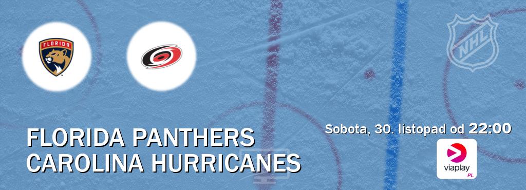 Gra między Florida Panthers i Carolina Hurricanes transmisja na żywo w Viaplay Polska (sobota, 30. listopad od  22:00).