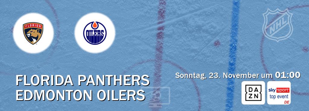 Das Spiel zwischen Florida Panthers und Edmonton Oilers wird am Sonntag, 23. November um 01:00, live vom DAZN und Sky Sport Top Event übertragen. Das Spiel zwischen Florida Panthers und Edmonton Oilers wird am Sonntag, 23. November um 01:00, live vom DAZN und Sky Sport Top Event übertragen.