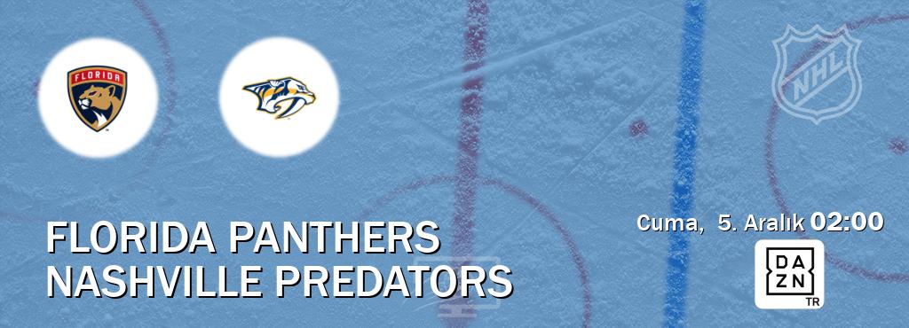 Karşılaşma Florida Panthers - Nashville Predators DAZN'den canlı yayınlanacak (Cuma, 5. Aralık 02:00). Karşılaşma Florida Panthers - Nashville Predators DAZN'den canlı yayınlanacak (Cuma, 5. Aralık 02:00).