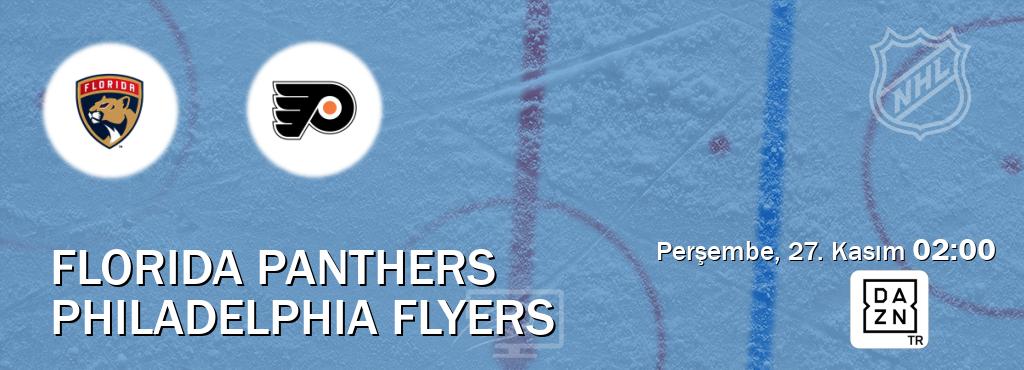 Karşılaşma Florida Panthers - Philadelphia Flyers DAZN'den canlı yayınlanacak (Perşembe, 27. Kasım  02:00).