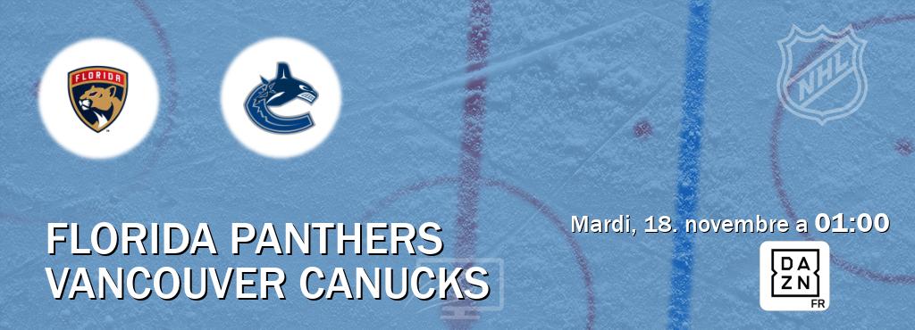 Match entre Florida Panthers et Vancouver Canucks en direct à la DAZN (mardi, 18. novembre a  01:00).