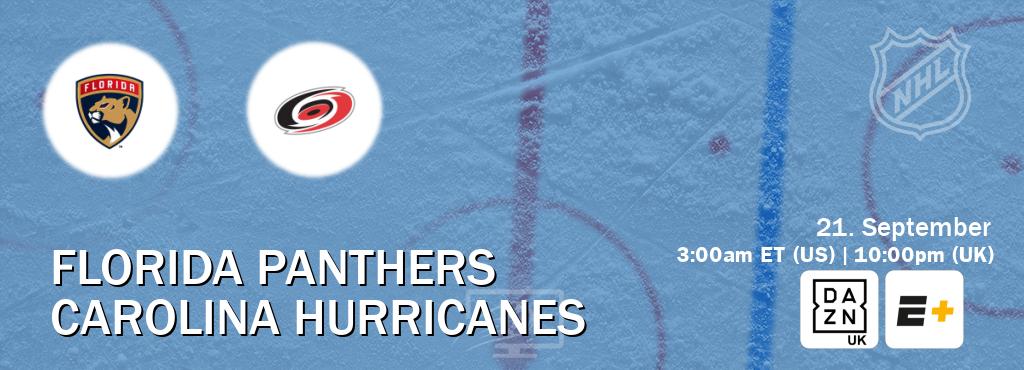 You can watch game live between Florida Panthers and Carolina Hurricanes on DAZN UK(UK) and ESPN+(US). You can watch game live between Florida Panthers and Carolina Hurricanes on DAZN UK(UK) and ESPN+(US).