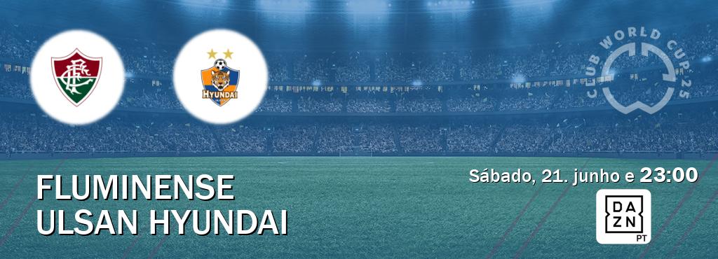 Jogo entre Fluminense e Ulsan Hyundai tem emissão DAZN (sábado, 21. junho e  23:00).