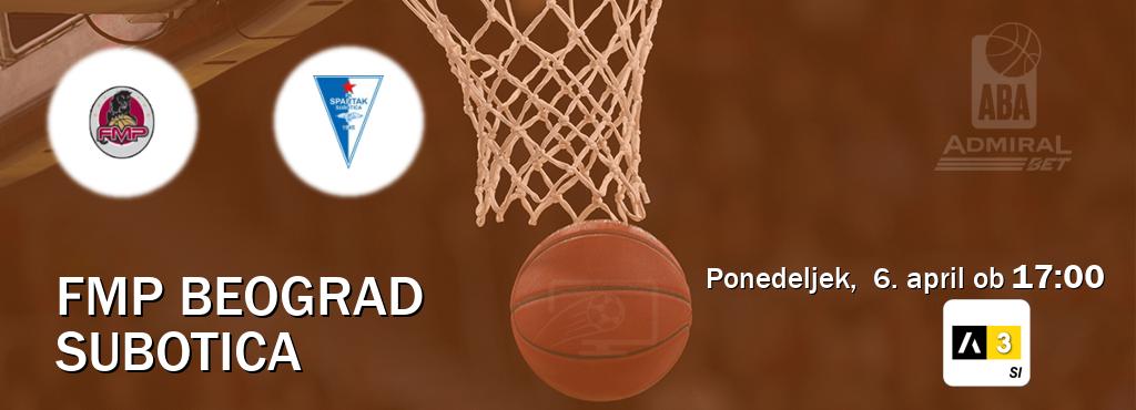 Dvoboj FMP Beograd in Subotica s prenosom tekme v živo na Arena Sport 3.