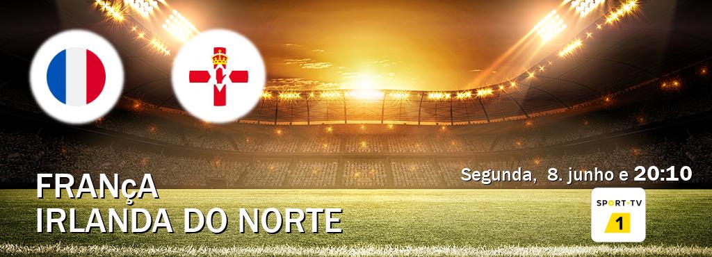 Jogo entre França e Irlanda do Norte tem emissão Sport TV 1 (segunda,  8. junho e  20:10).