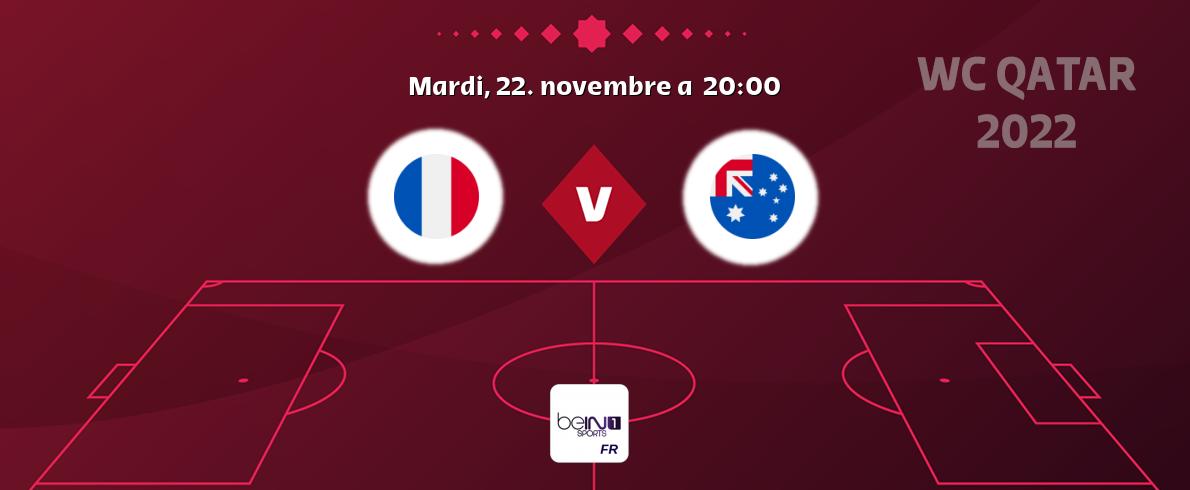 Match entre France et Australie en direct à la beIN Sports 1 (mardi, 22. novembre a  20:00).