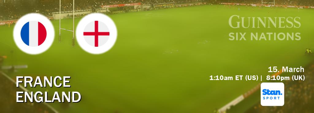 You can watch game live between France and England on Stan Sport(AU).