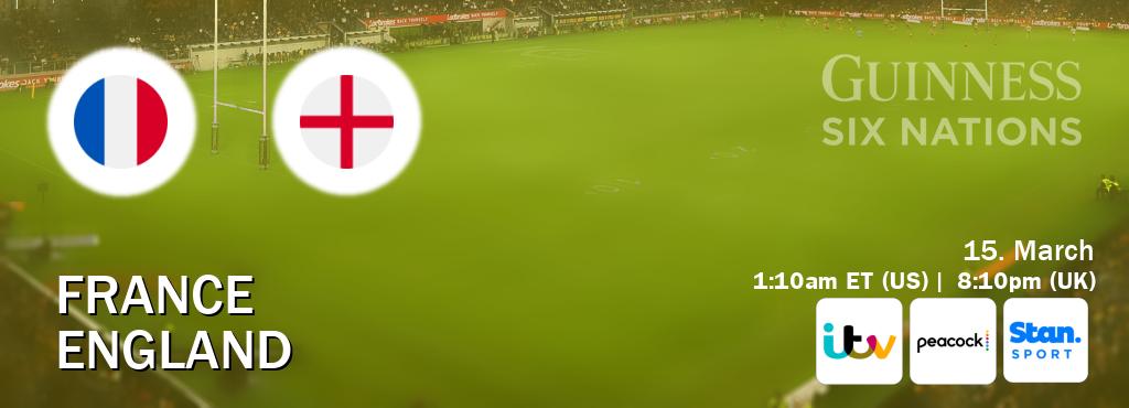 You can watch game live between France and England on ITV(UK), Peacock(US), Stan Sport(AU).